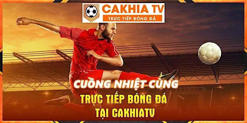 Giao diện website Cakhiatv8.online chuyên nghiệp 